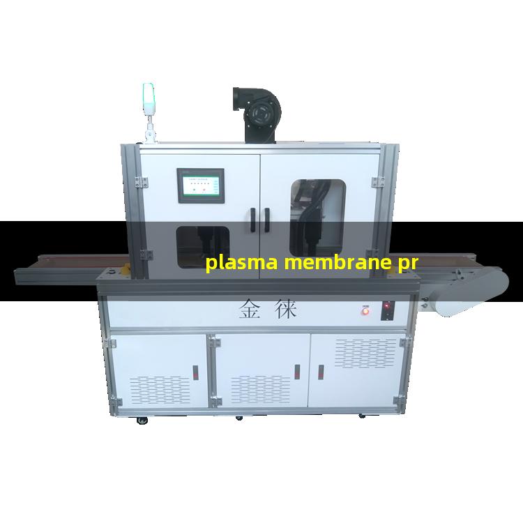 plasma membrane proteins（密封条plasma表面清洗机器）